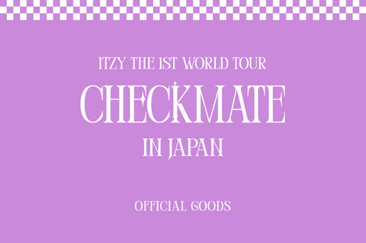 ITZY THE 1ST WORLD TOUR CHECKMATE IN JAPAN OFFICIAL GOODS