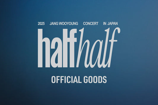 2025 Jang Wooyoung Concert ＜half half＞ in Japan OFFICIAL GOODS
