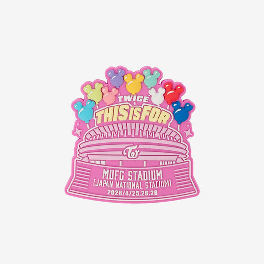 MUFG STADIUM COMMEMORATIVE MAGNET / TWICE『THIS IS FOR (MUFG STADIUM)』
