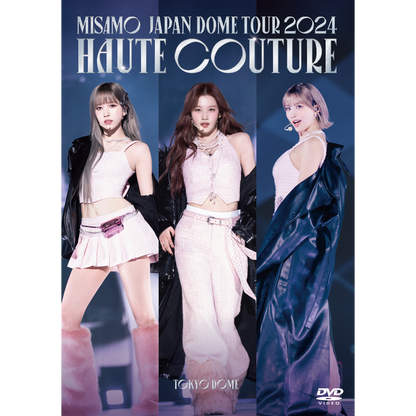 MISAMO JAPAN DOME TOUR 2024 “HAUTE COUTURE”【通常盤DVD】