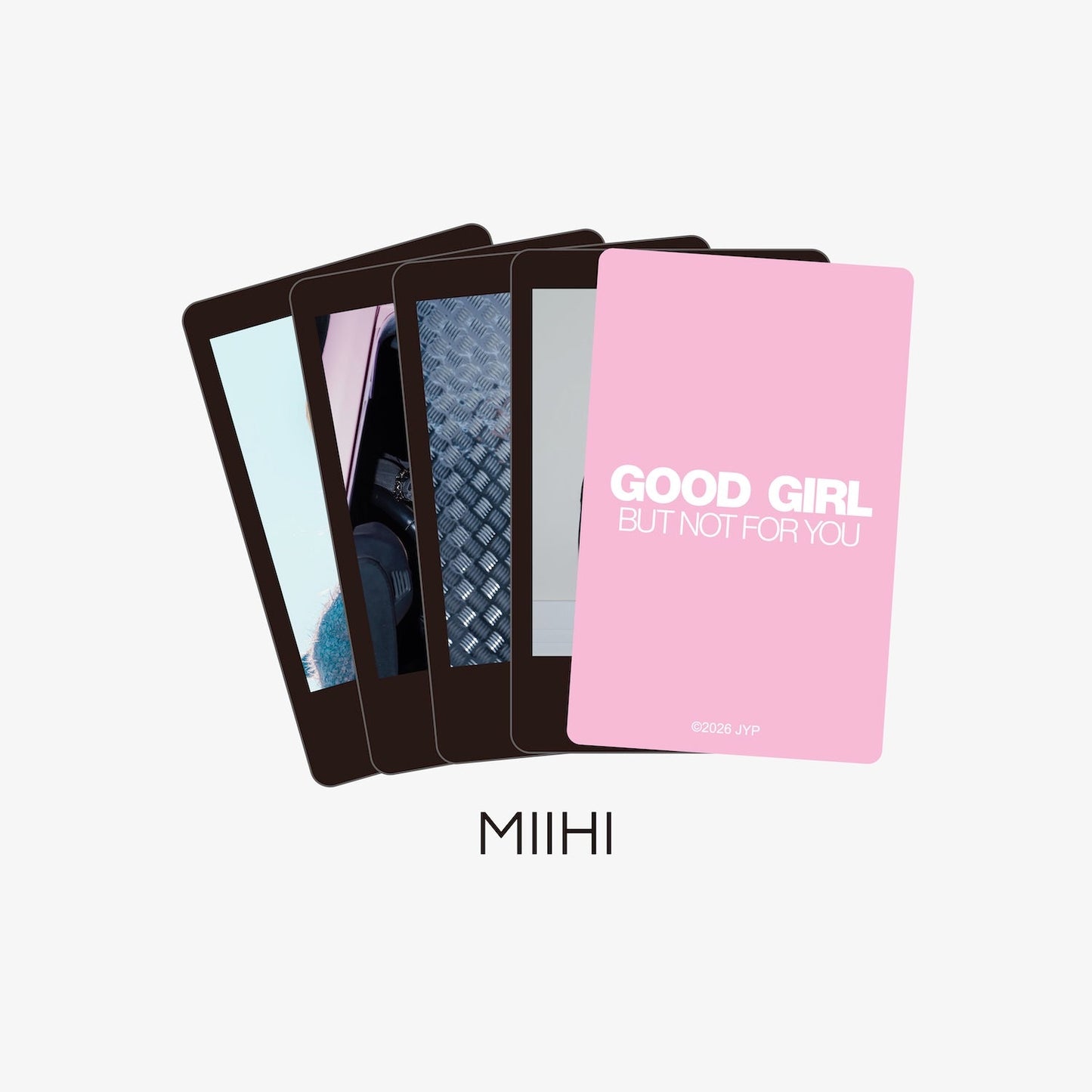 PHOTO CARD SET（4PIECES）- MIIHI / NiziU『GOOD GIRL BUT NOT FOR YOU』