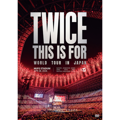 TWICE『TWICE ＜THIS IS FOR＞ WORLD TOUR IN JAPAN MUFG STADIUM』【通常盤DVD】