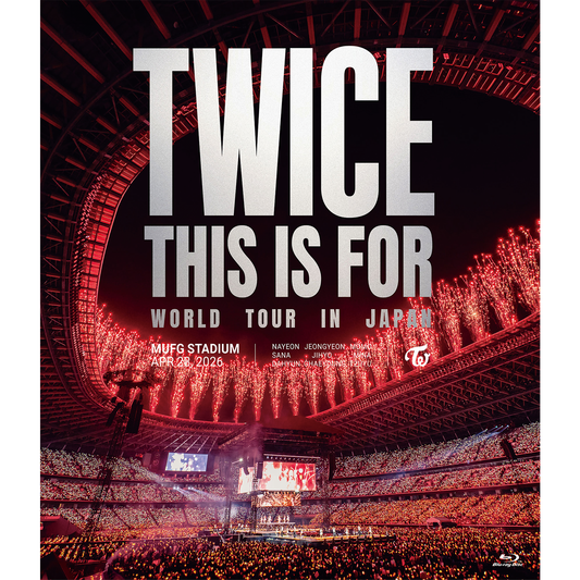 TWICE『TWICE ＜THIS IS FOR＞ WORLD TOUR IN JAPAN MUFG STADIUM』【通常盤Blu-ray】